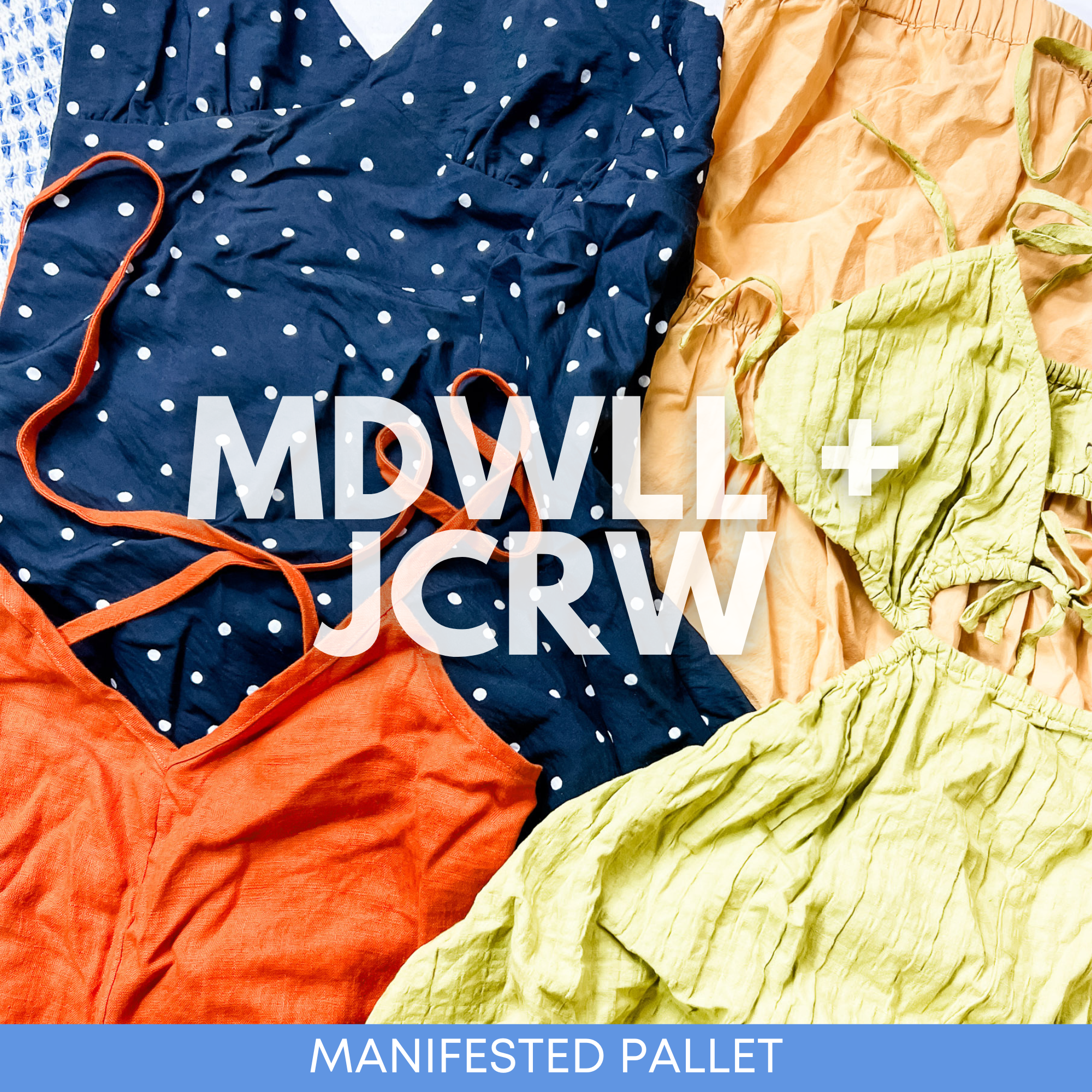 MDWLL + JCRW Assorted Variety New / Returns Manifested Pallet #2